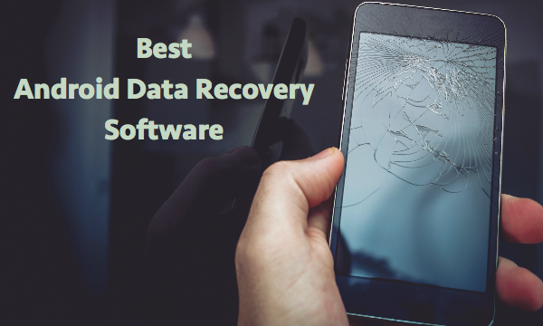 Android data recovery app download